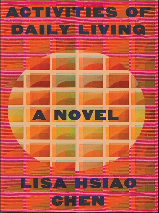 Title details for Activities of Daily Living by Lisa Hsiao Chen - Wait list